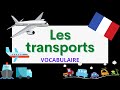 Les modes de transport  transportation in french  french vocabulary for beginners