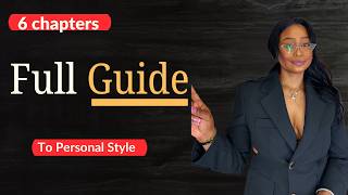Details The Full Guide to Finding Your Personal Style: The 6 Chapter Becoming Method Guide