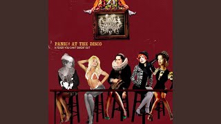 Lying Is the Most Fun a Girl Can Have Without Taking Her Clothes Off - Panic! At The Disco