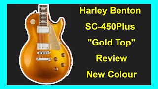 : Harley Benton SC-450Plus GT ("Gold Top") Review New Colour