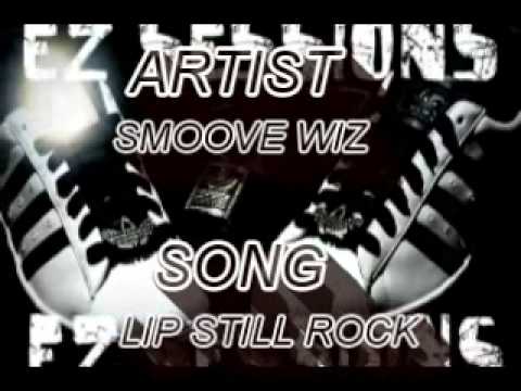 Larry Smoove & Kid Da Wiz Lips Still Rock