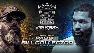 KOTD - $100,000 Rap Battle | Pass vs Bill Collector | KOTDS1 Final