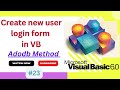 How to make new user form after login form in visual Basic || Visual Basic tutorial || Video-23