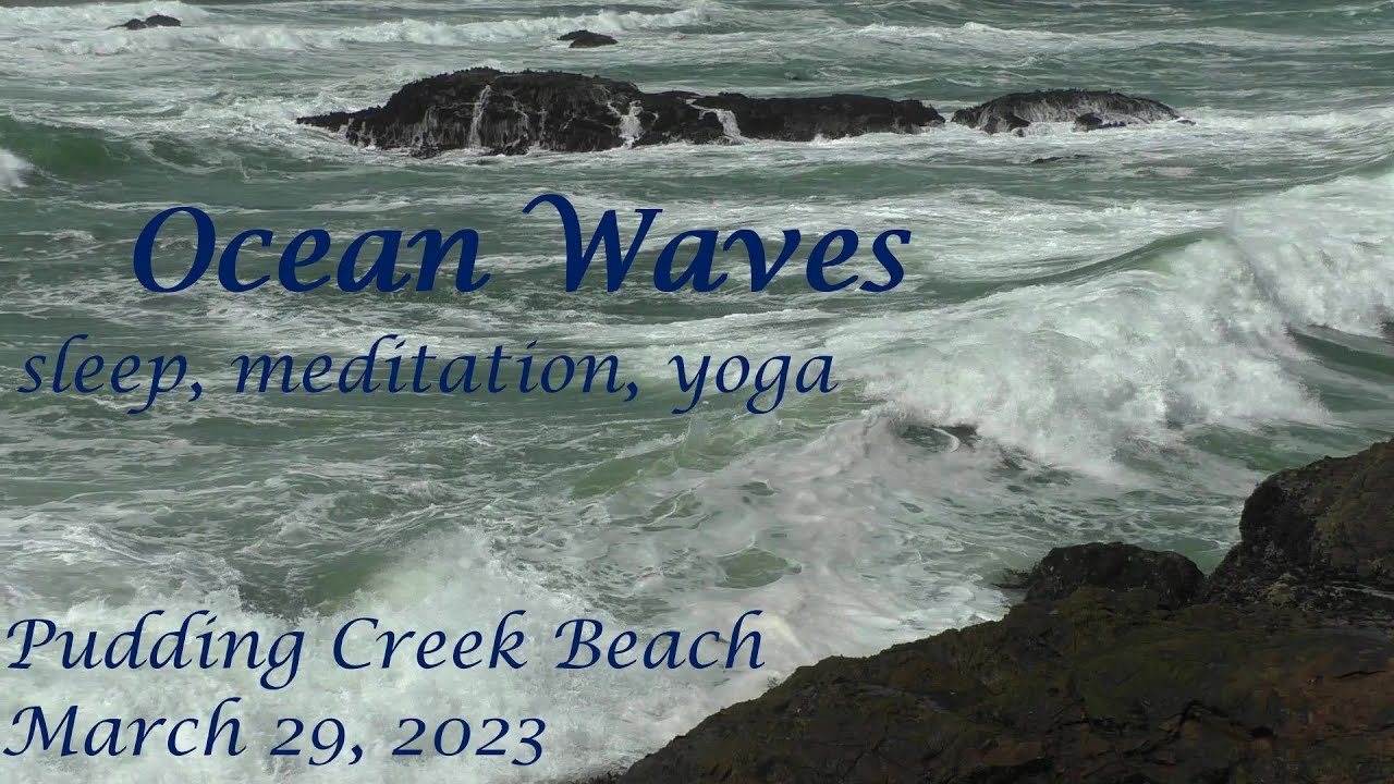 Ocean waves at Pudding Creek Beach to calm your mind and release