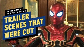 The Spider-Man: Far From Home Trailer Scenes That Were Cut From the Movie