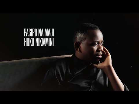 Mathias Walichupa - Kila Kitu Kitakuwa Sawa [Official Lyrics Video ]
