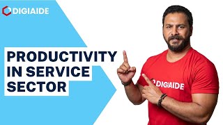 Service Productivity - How to improve productivity in the services sector?