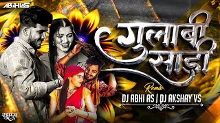 Gulabi Sadi ( गुलाबी साडी ) DJ Song |  | Dj Abhi AS | DJ Akshay VS