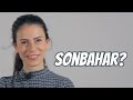 Sonbahara “Nedir?” yorumu