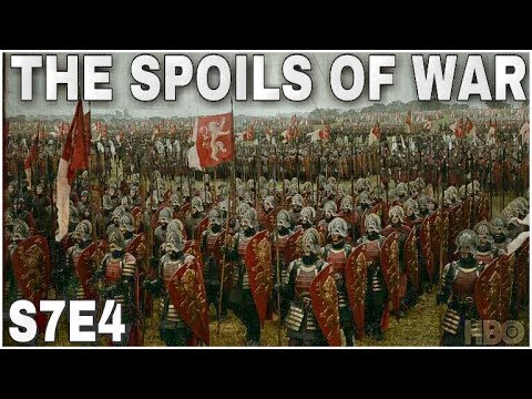 'Game of Thrones' Season 7, Episode 4: The Spoils of War