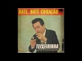 Teixeirinha - Bate, Bate Coração (1965) - Álbum Completo