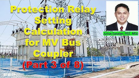 Protection Relay Setting Calculation for MV Bus Coupler Upstream | Part 3 of 8
