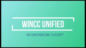 WinCC unified :- Engineering Unit Conversion Using Java Script