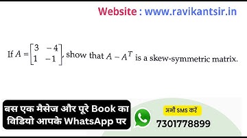 If A = [[3, -4], [1, -1]], show that A - A^T is a skew-symmetric matrix.