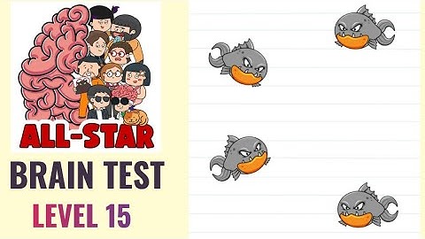 Brain Test All Star Level 15 | Can you feed my piranhas? | Walkthrough
