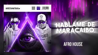 Hablame De Maracaibo | Dj Roderick X Dj Chino Vzla (Afro House 2024)