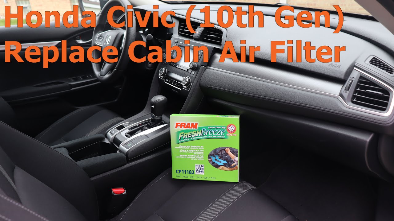 Honda Civic (10th Gen) – Replace Cabin Air Filter - YouTube