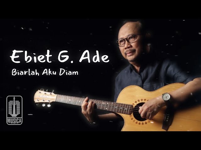 Ebiet G. Ade - Biarlah Aku Diam (Official Lyric Video) class=