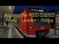 [DB Regio Bayern] Ansagen der RB33 von Freising nach Plattling