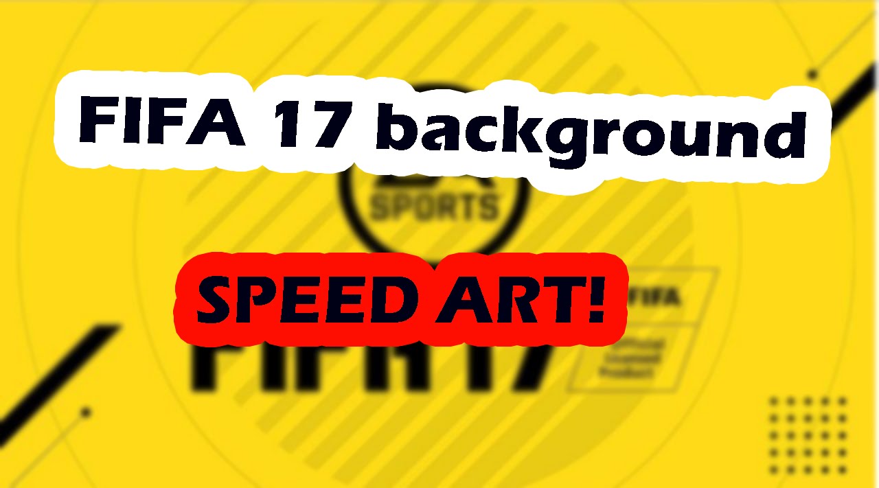 Fifa 17 Background Full Editable Psd How To Create Fifa 17 Background Tutorial Youtube