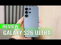Samsung Galaxy S26 Ultra Review: The Ultimate Smartphone Test