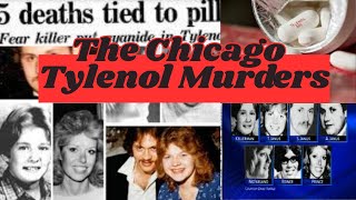 The Chicago Tylenol Murders: How Poisoned Pills Changed America Forever.