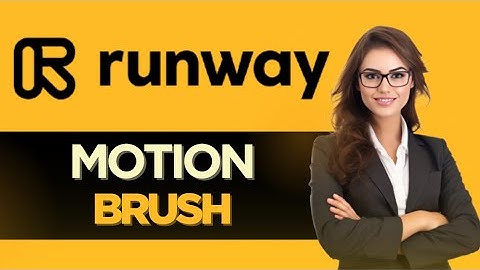 HOW TO USE RUNWAYML MOTION BRUSH - BEST METHOD 2025