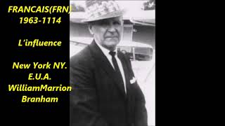 FRANCAIS(FRN)1963-1114  L’influence  New York, NY. E.U.A. William Marrion Branham