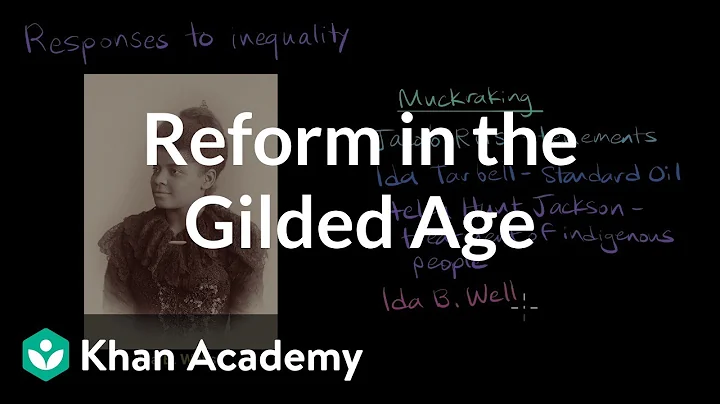 Reform in the Gilded Age | AP US History | Khan Academy - DayDayNews