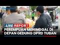 Breaking News! Perempuan Tanpa Identitas Ditemukan Meninggal Mendadak di Trotoar Depan DPRD Tuban