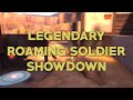 Legendary Roaming Soldier Showdown