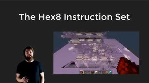 Intro to Assembly code: Episode 1 of 5: The Hex8 Instruction Set