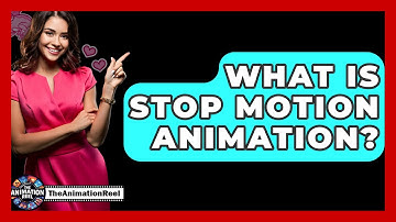 What Is Stop Motion Animation? - The Animation Reel