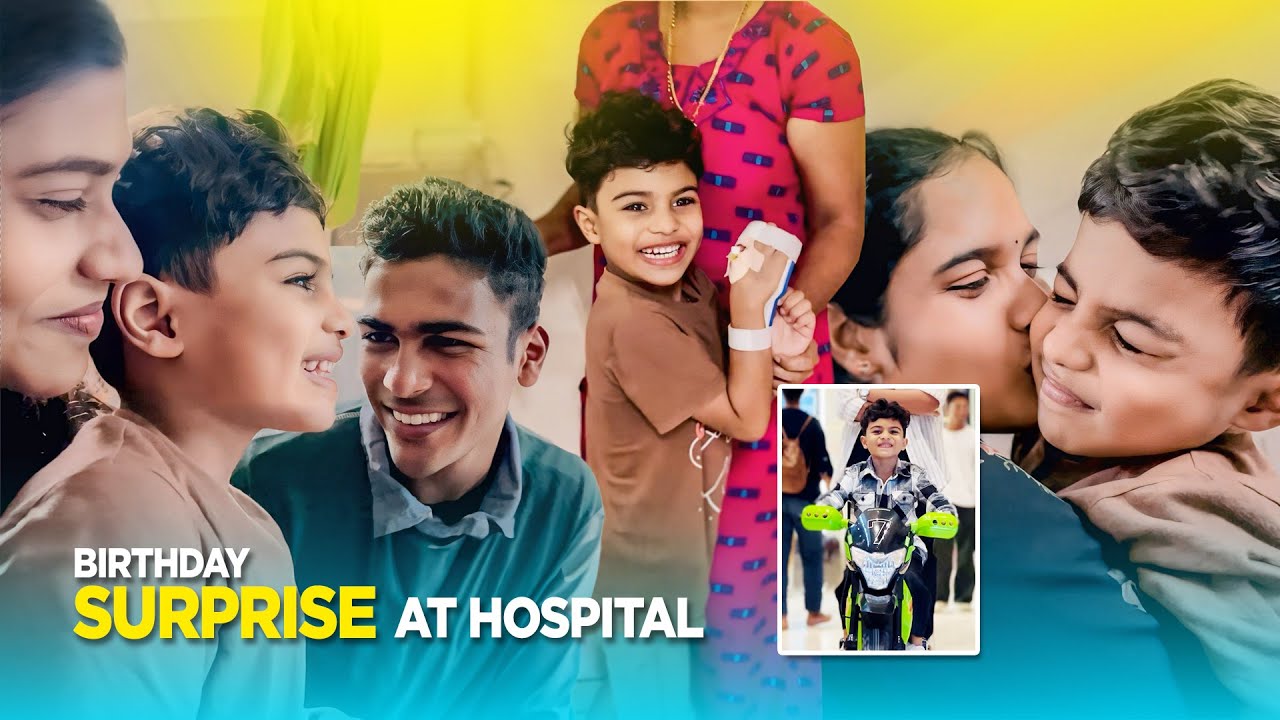Birthday Surprise at Hospital 😘 6th Birthday-ക്ക്  smith-ന്റെ 6 ആഗ്രഹം സാധിച്ചുകൊടുത്തു ❤️