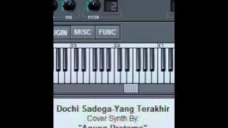 Synth Cover Dochi Sadega-Yang Terakhir