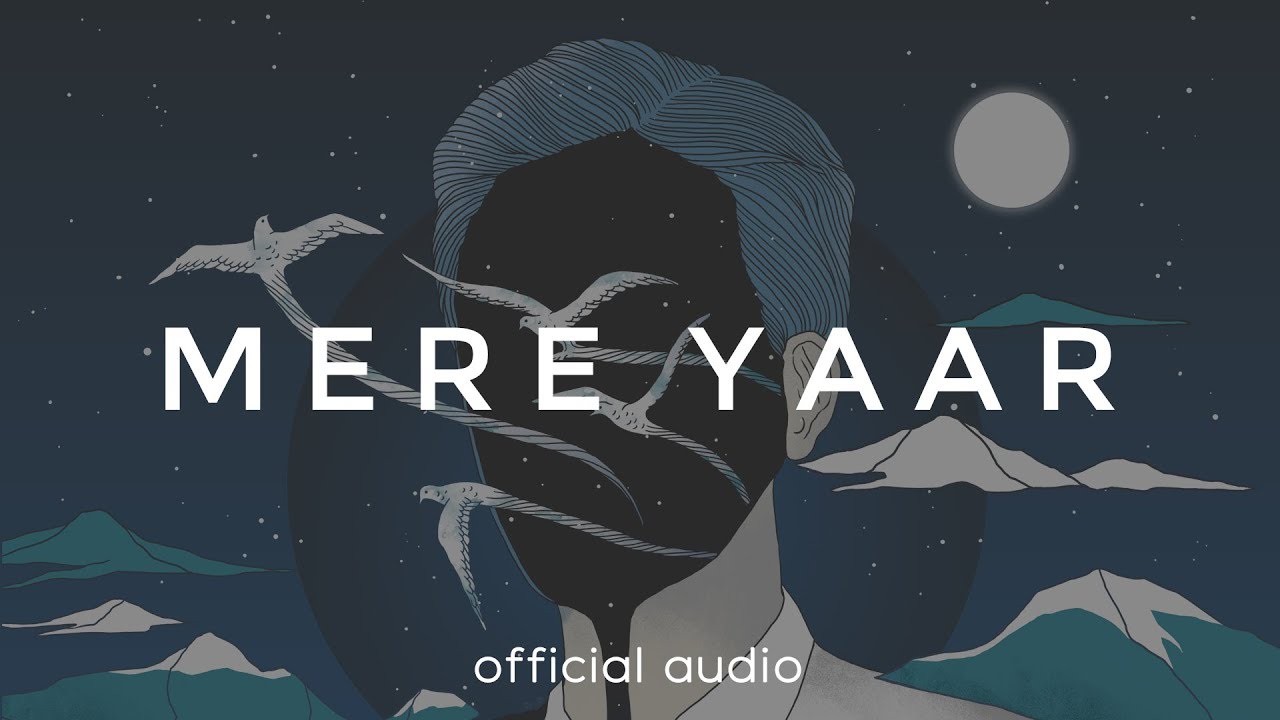 The Local Train   Mere Yaar Official Audio