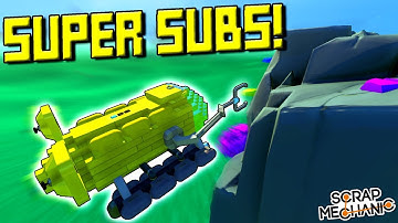 Submarines and Underwater Research Vessels! [FW 6] - Scrap Mechanic Gameplay