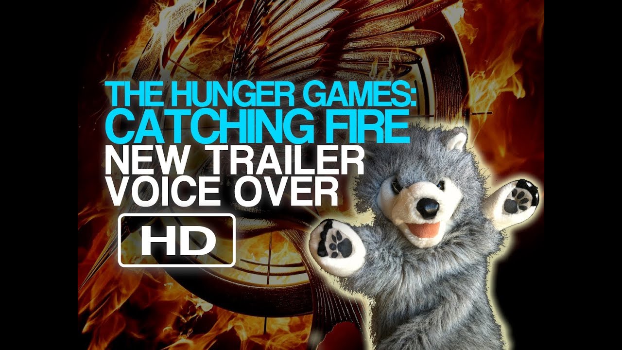 The Hunger Games: Catching Fire - NEW Trailer Voice Over! - YouTube