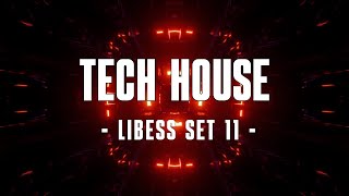 TECH HOUSE MIX 2023 🔥 | SEPTEMBER | LIBESS SET #11 🌿