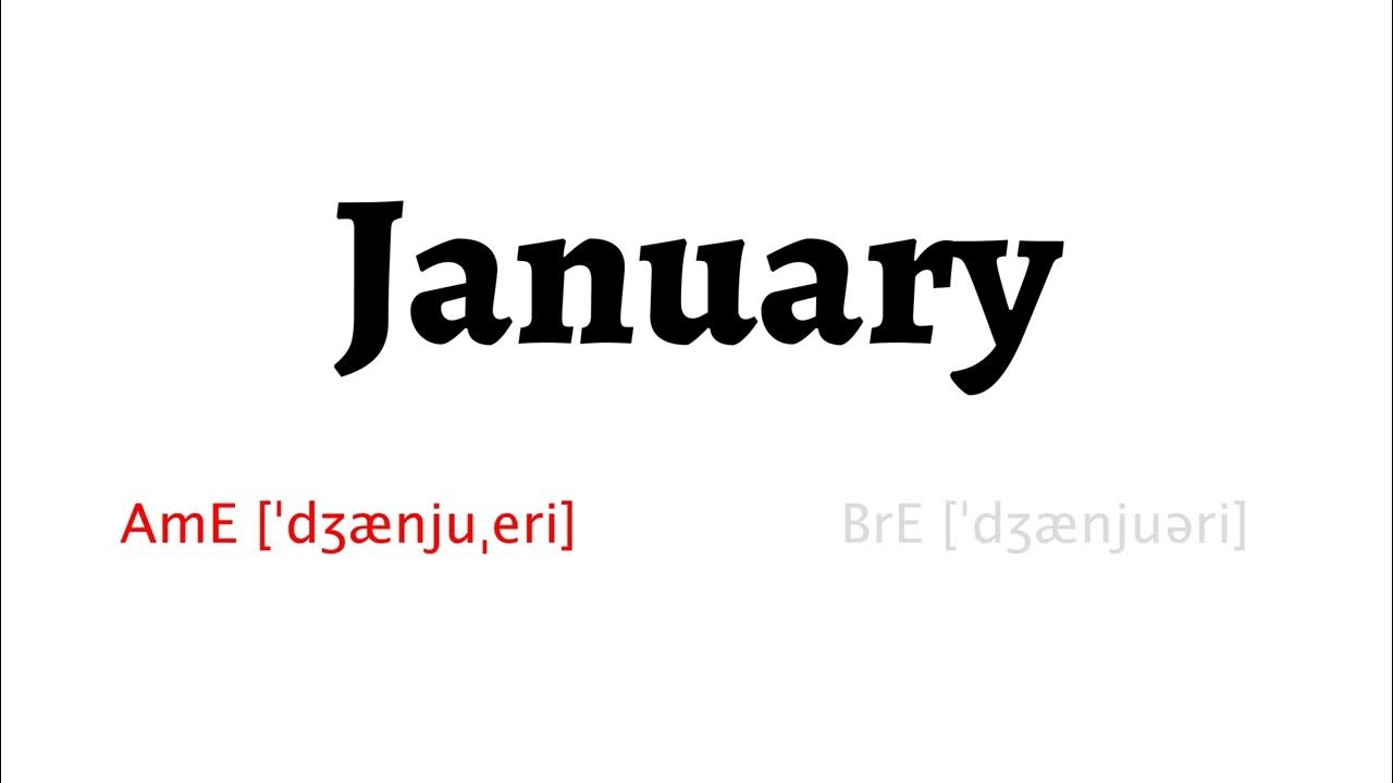 How to Pronounce January in American English and British English YouTube