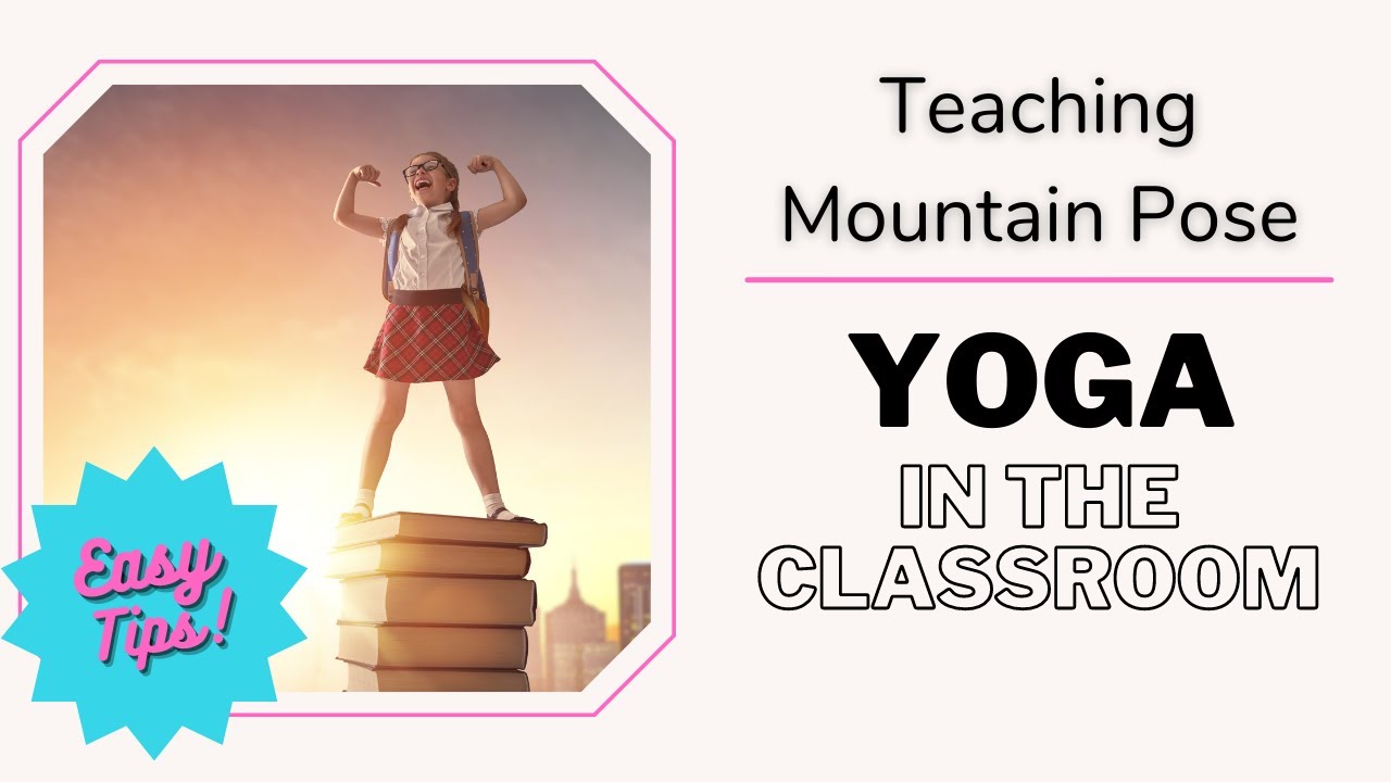 Teaching Mountain Pose | Kids Yoga 3+