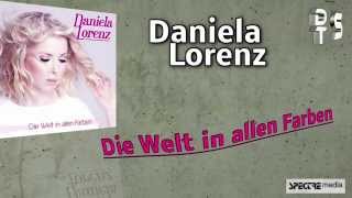 Daniela Lorenz - Die Welt in allen Farben (Disco Mix) Hörprobe