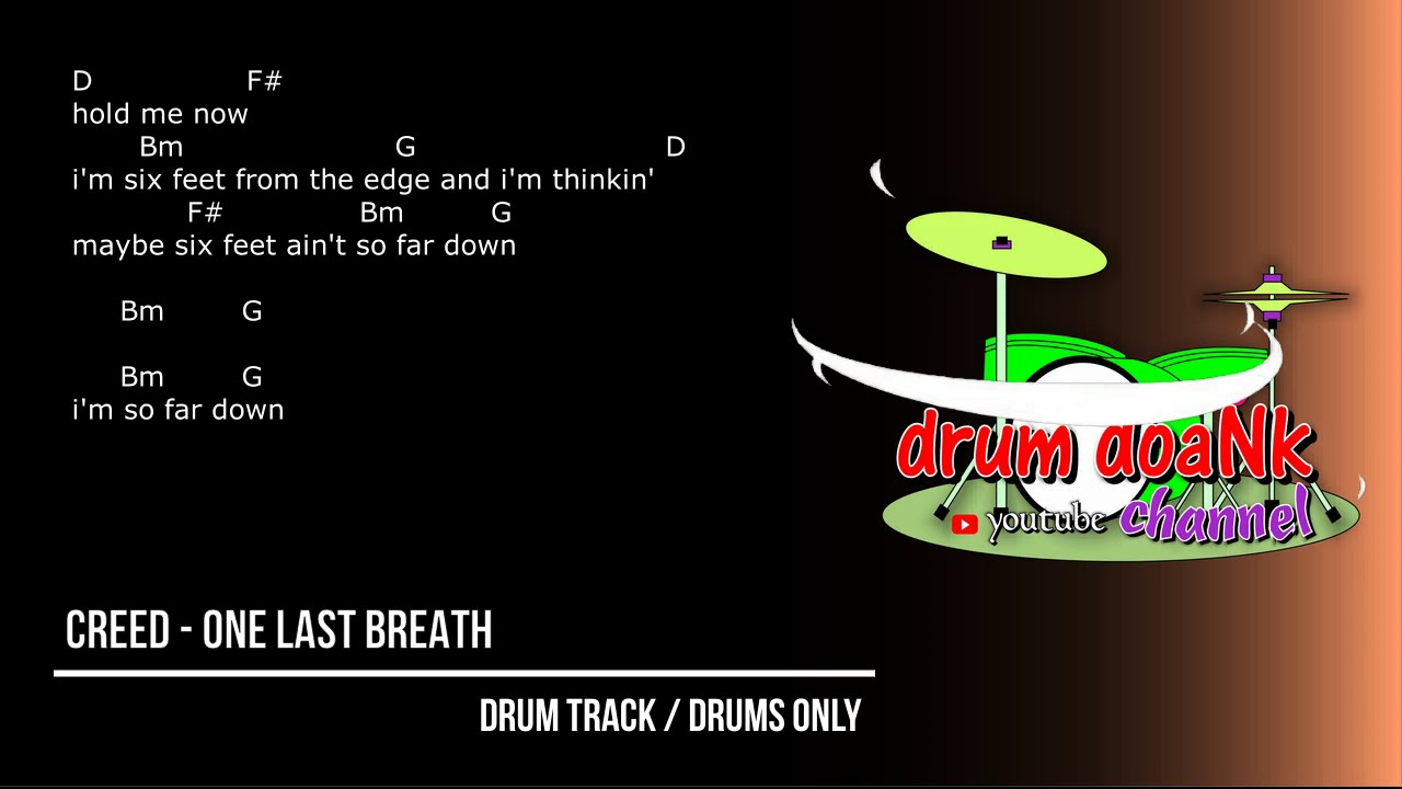 Creed - One Last Breath (drums only) [guitar chords \u0026 lyric]