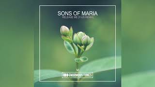 Sons Of Maria - Release Me (Y-Us Remix)