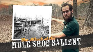 The Attack at the Muleshoe Salient: Traverses