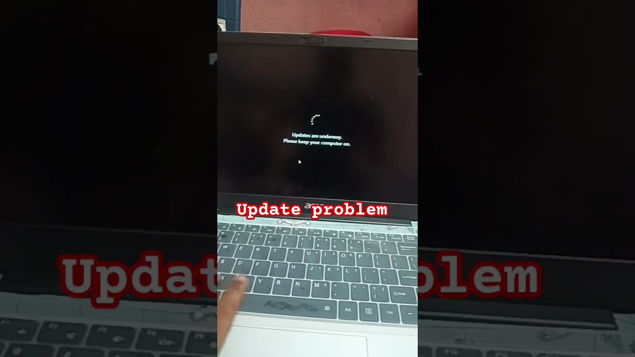Update Are Underway Please Keep Your Computer On Problem Face 