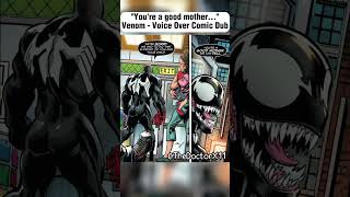 Youre a Good Mother  Venom Voice Over | Comic Dub