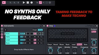Feedback Techno Concept (No Synths)