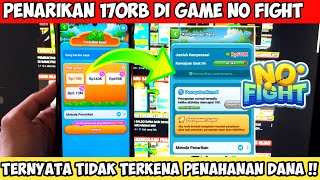 PEMBUKTIAN LAGI PENARIKAN 170RB UANG KERTAS HIJAU DI GAME NO FIGHT, TERNYATA TIDAK KENA PENAHANAN!! screenshot 3