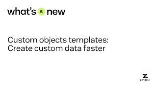 Custom objects templates: Launch common data models faster | What’s New